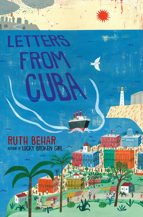 Letters From Cuba by ruth behar