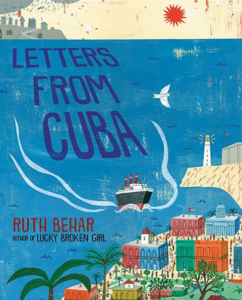 Letters From Cuba by author Ruth Behar